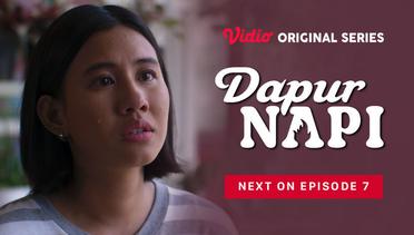Dapur Napi - Vidio Original Series | Next On Episode 07