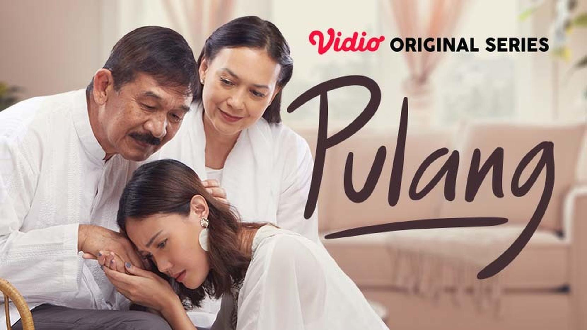 Nonton Pulang 2022 Vidio Original Series Vidio 