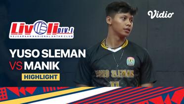 Highlights | Yuso Sleman vs Manik | Livoli Divisi 1 Putra 2022