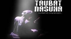 Lagu Religi Islami Taubatan Nasuha (Istighfar)... Clip Preman Tobat