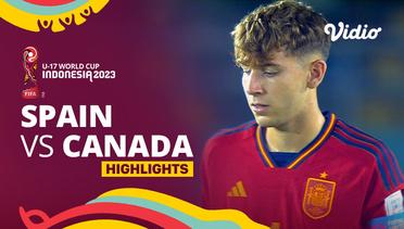 Spain vs Canada - Highlights | FIFA U-17 World Cup Indonesia 2023