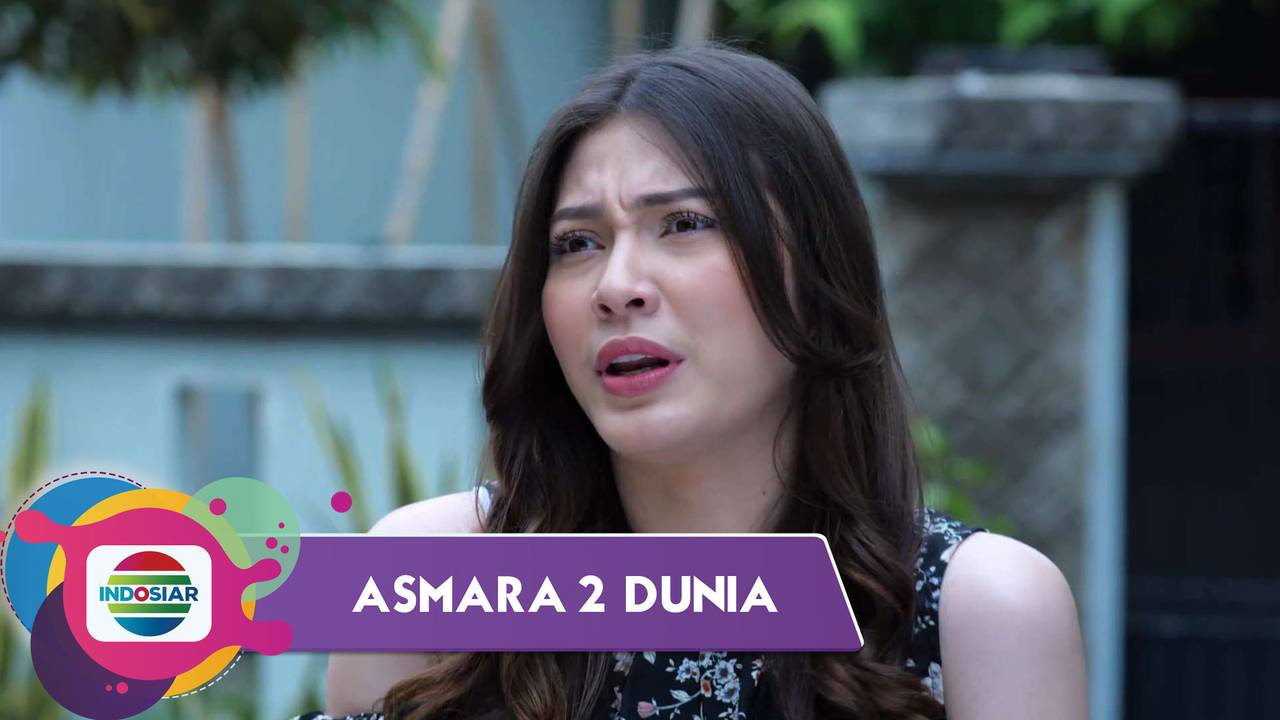 Asmara 2 Dunia - Episode 43 - Asmara 2 Dunia (2022)