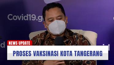 Proses Vaksinasi di Wilayah Kota Tangerang