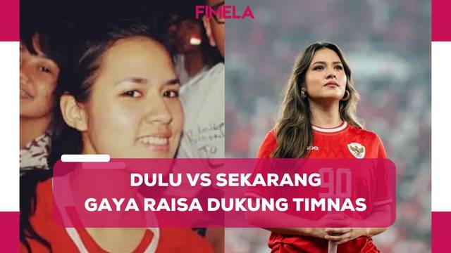 Supporter Loyal, Beda Gaya Raisa Andriana saat Dukung Timnas Indonesia Dulu Vs Sekarang