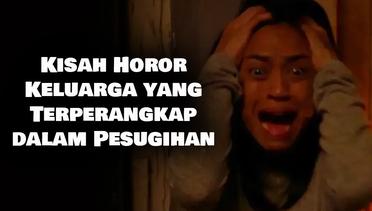 Kisah Horor Keluarga yang Terperangkap dalam Pesugihan, Review Di Ambang Kematian (2023), Rekomendasi Film Horor Indonesia