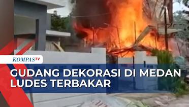 Lalai Bermain Api, Kebakaran Melanda Gudang Dekorasi di Kota Medan!