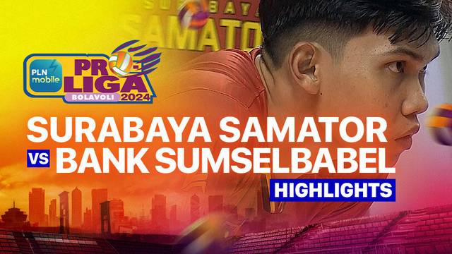Putra: Surabaya Samator vs Palembang Bank SumselBabel - Highlights | PLN Mobile Proliga 2025