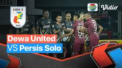 Mini Match - Martapura Dewa United VS Persis Solo | Liga 2 2021