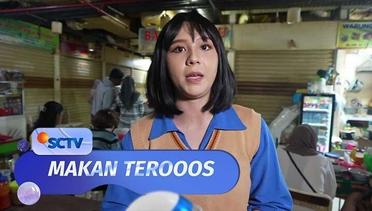 Makan Terooos - Episode 28 (20/04/24)