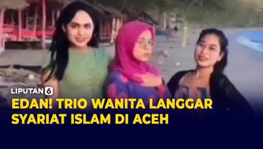 Langgar Qanun Syariat Islam di Aceh, Sekelompok Wanita Dikecam
