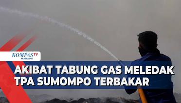 TPA Sumompo Terbakar, Api Meluaas Akibat Angin Kencang