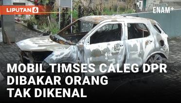 Waduh! Mobil Timses Caleg DPR RI di Cianjur Dibakar OTK