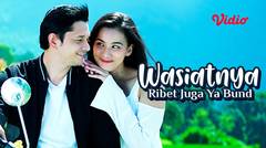 FTV Wasiatnya Ribet Juga Ya Bund