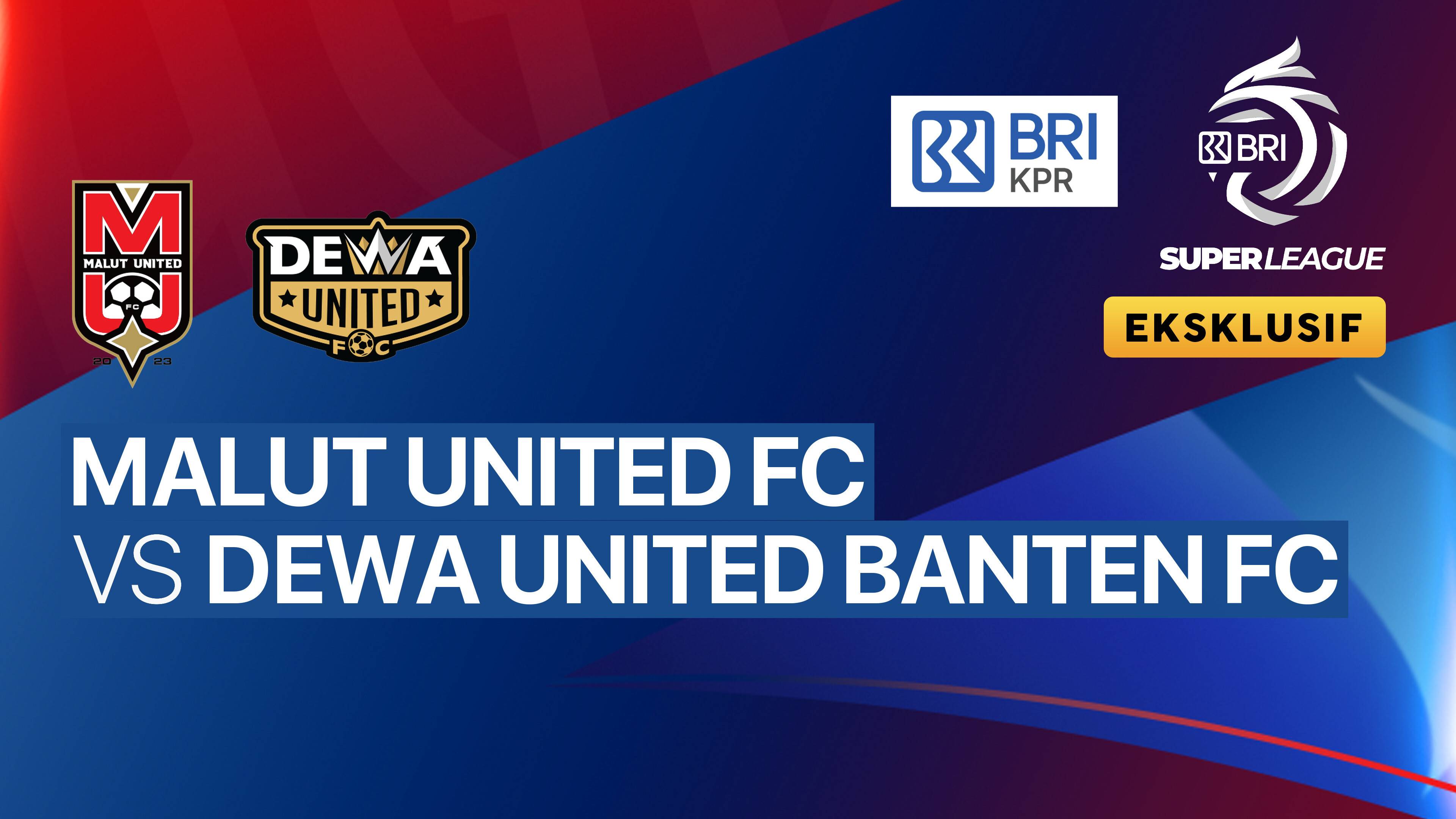 Malut United FC vs Dewa United Banten FC