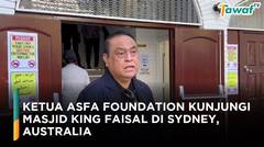 Ketua ASFA Foundation Kunjungi Masjid King Faisal di Sydney, Australia