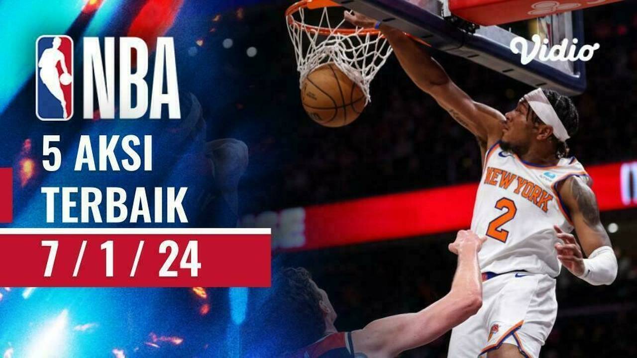 Top 5 Aksi Terbaik 7 Januari 2024 NBA Regular Season 2023/24 Vidio