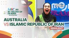 Highlights | Perebutan Tempat Ke-5-6: Australia vs Islamic Republic of Iran | AVC Challenge Cup for Women 2023