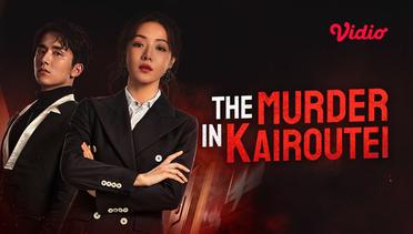 The Murder in Kairoutei - Trailer 3