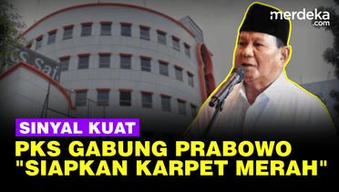 PKS Kode Karpet Merah untuk Prabowo, Siap-Siap Gabung Pemerintahan Baru