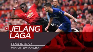Head to Head Jelang Manchester United Vs Chelsea