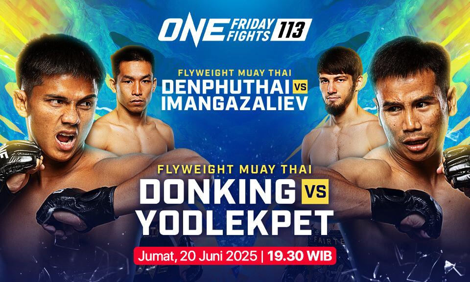 ONE Friday Fights 113
