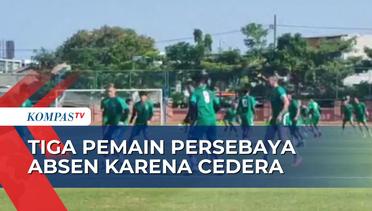 Alami Cedera, 3 Pemain Persebaya Absen Latihan Jelang Kontra RANS Nusantara!