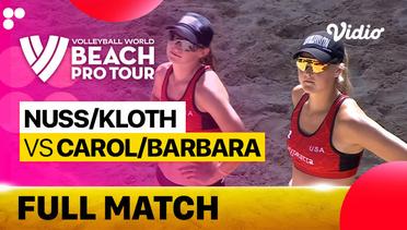 Full Match | Quarter Finals - Center Court: Nuss/Kloth (USA) vs Carol/Barbara (BRA) | Beach Pro Tour Elite16 Uberlandia, Brazil 2023