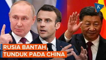 Kremlin Bantah Tudingan Macron bahwa Rusia Tunduk pada China