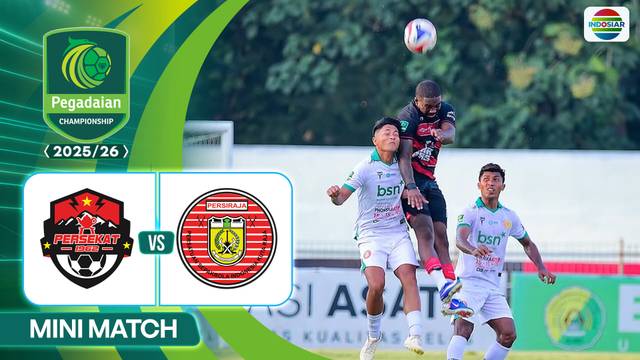 Persekat Tegal VS Persiraja Banda Aceh - Mini Match | Pegadaian Championship 2025/26