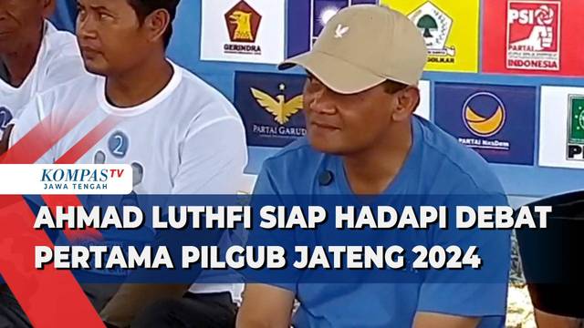 Ahmad Luthfi Siap Hadapi Debat Pertama Pilgub Jateng 2024