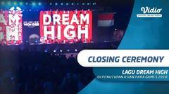 Lagu Dream High di Closing Ceremony Asian Para Games 2018