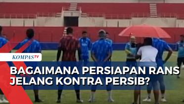 Tak Didampingi Pelatih, Apa Strategi RANS Nusantara FC dalam Pertandingan Lawan Persib Bandung?