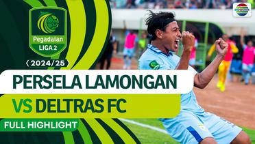 Persela Lamongan vs Deltras FC - Full Highlights | Pegadaian Liga 2 2024/2025