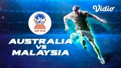 Full Match - Australia VS Malaysia | Piala AFF U-18 2019