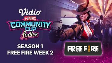 Free Fire Week 2 | Vidio Community Cup Ladies Season 1