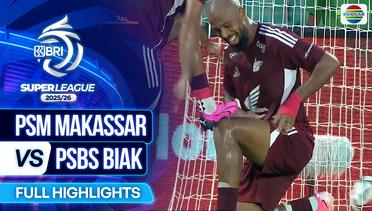 PSM Makassar VS PSBS Biak - Full Highlights | BRI Super League 2025/26