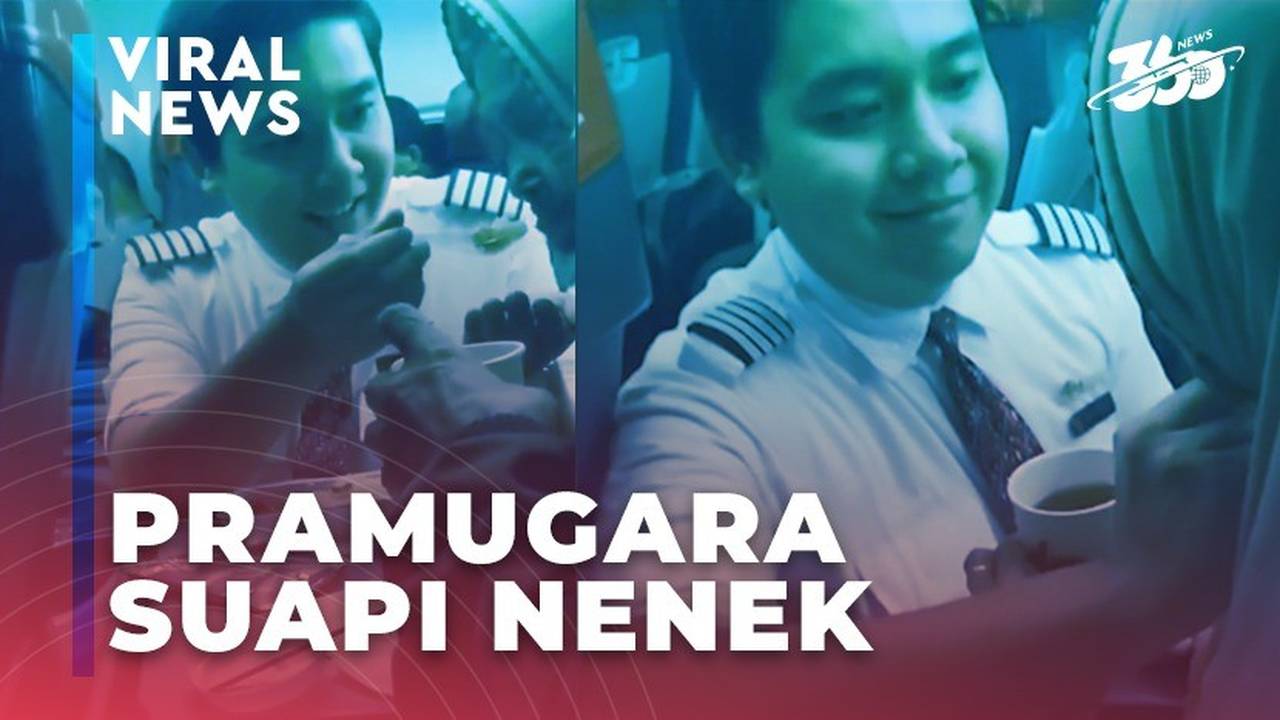 Aksi Viral Pramugara Yang Menyuapi Seorang Nenek Bikin Haru Warganet News360 Vidio 8950