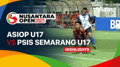 ASIOP U17 vs PSIS Semarang U17 - Highlights | Nusantara Open 2023