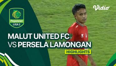 Malut United FC vs Persela Lamongan - Highlights | Liga 2 2023/24