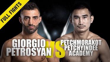 Giorgio Petrosyan vs. Petchmorakot | ONE Full Fight | Tickets To Semis | July 2019