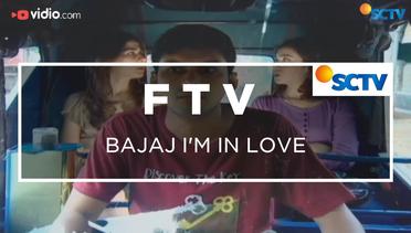FTV SCTV - Bajaj I'm In Love