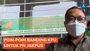 KPU Ajukan Poin Kompetensi Absolut dalam Banding Penundaan Pemilu