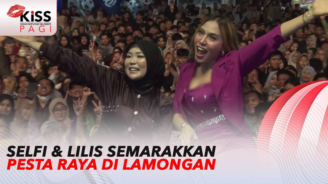 Selfi Yamma dan Lilis Darawangi Semarakkan Pesta Raya di Lamongan ...
