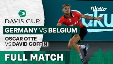 Full Match | Grup C Germany vs Belgium | Oscar Otte vs David Goffin  | Davis Cup 2022