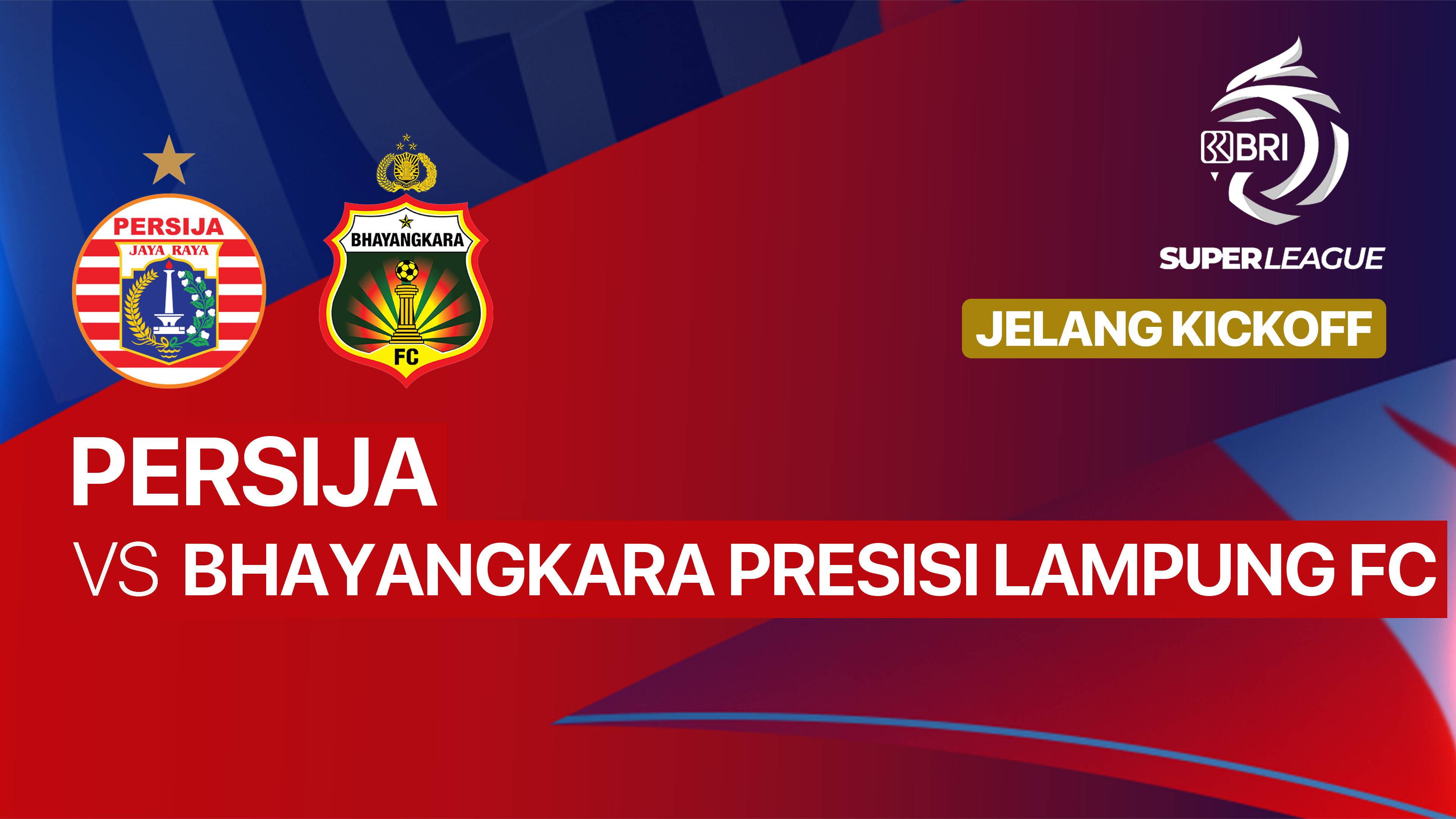 Jelang Kick Off - PERSIJA vs Bhayangkara Presisi Lampung FC - BRI Super League