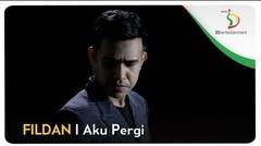Fildan - Aku Pergi _ Official Video Clip
