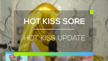 Hot Kiss Update - Hot Kiss Sore 09/08/16