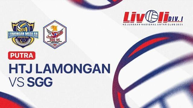Putra: HTJ Lamongan vs SGG - Full Match | Livoli Divisi 1 2025