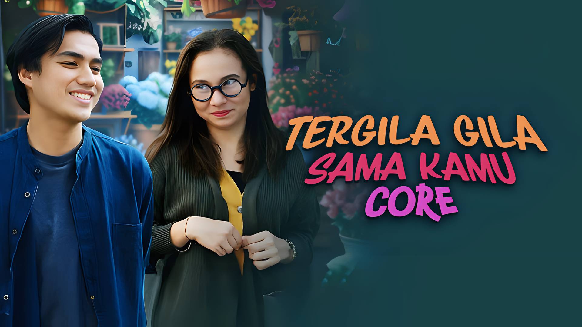 Tergila Gila Sama Kamu Core