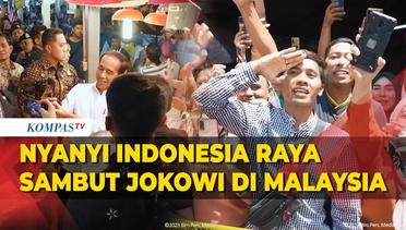 Momen WNI Nyanyi Lagu Indonesia Raya Sambut Jokowi di Pasar Chow Kit Malaysia